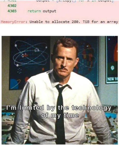 Limited by Technology of My Time