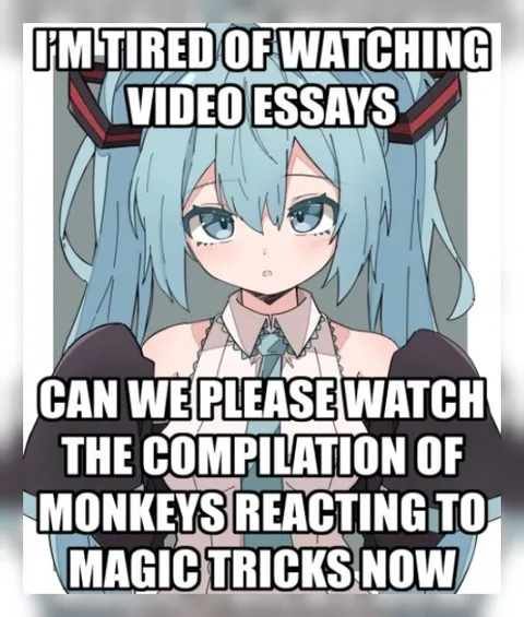 Tired of Video Essays