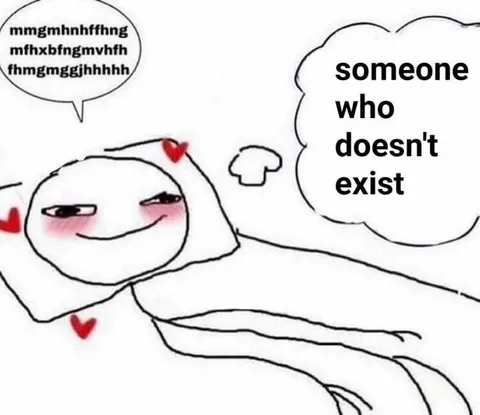 Someone Who Doesn't Exist