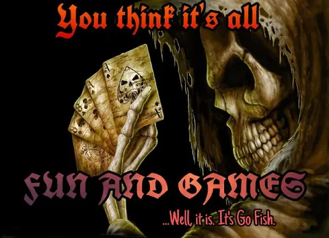 You Think It's All Fun and Games
