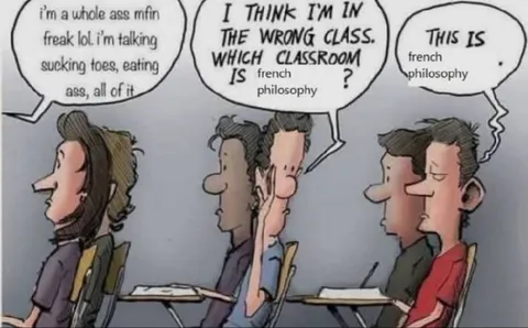 Wrong French Philosophy Class