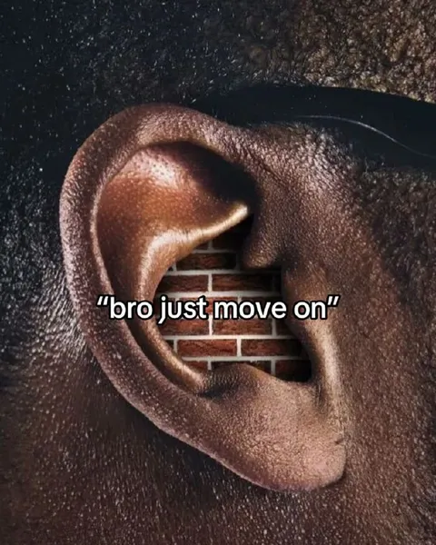 Bro Just Move On