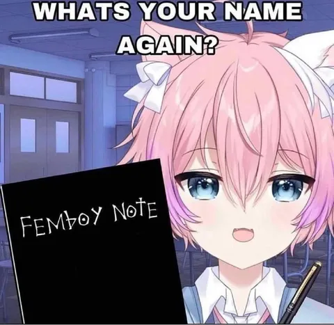 Femboy Note name reminder