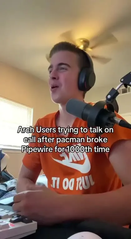 Arch Users After Pacman Breaks PipeWire