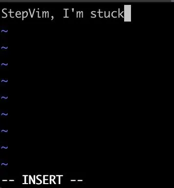 StepVim, I'm Stuck in Insert Mode