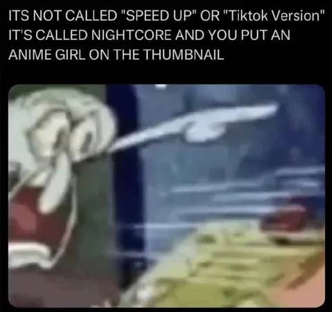 Nightcore Is Not Speed Up