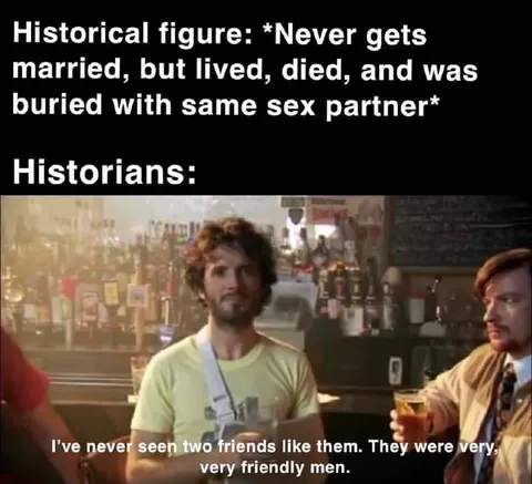 Historians Notice Two Very Friendly Men