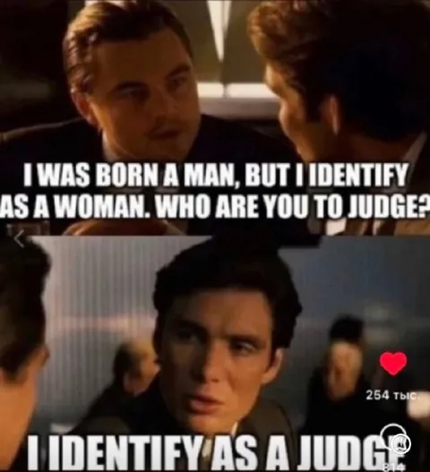 I Identify as a Judge