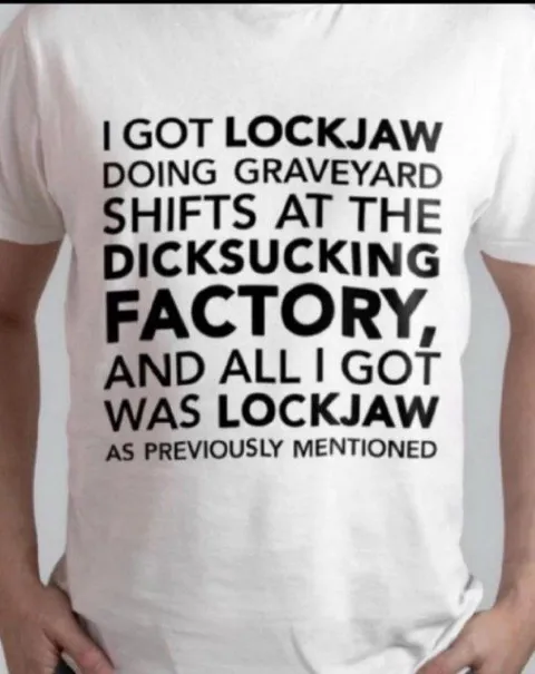 Lockjaw at the Dicksucking Factory