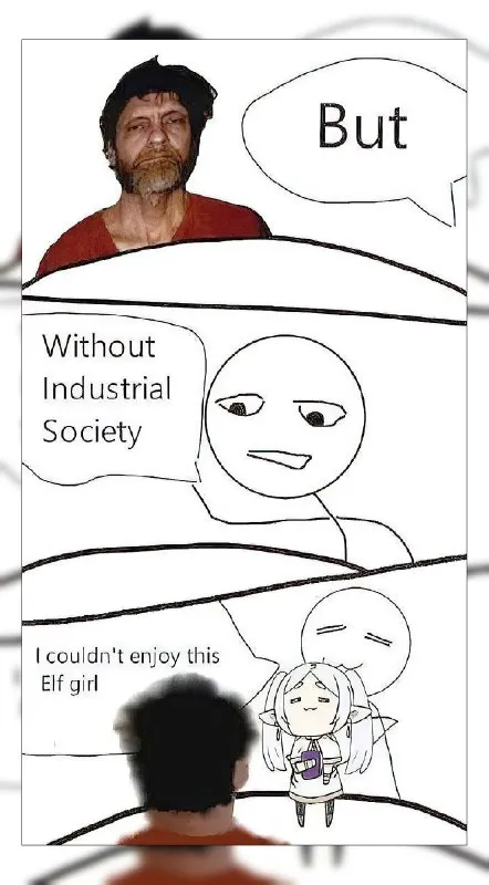 But Without Industrial Society