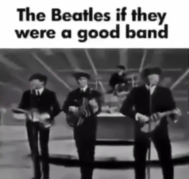 The Beatles If They Were Good