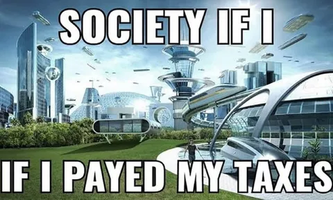 Society If I Paid My Taxes