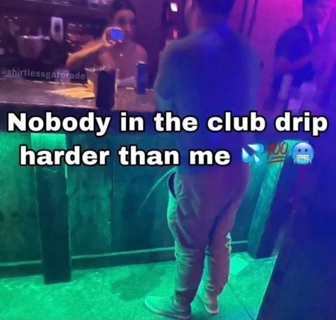 Club Drip Harder Than Me