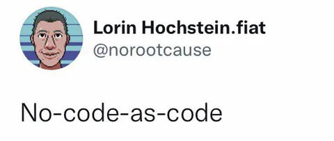 No-Code-as-Code