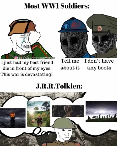 Most WW1 Soldiers vs Tolkien