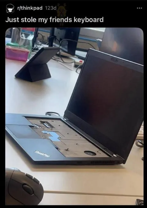 Stole My Friend's Keyboard