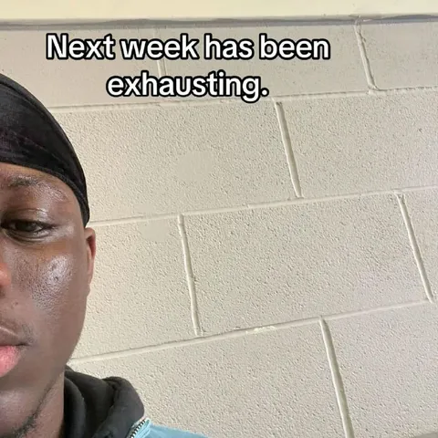 Next Week Exhaustion