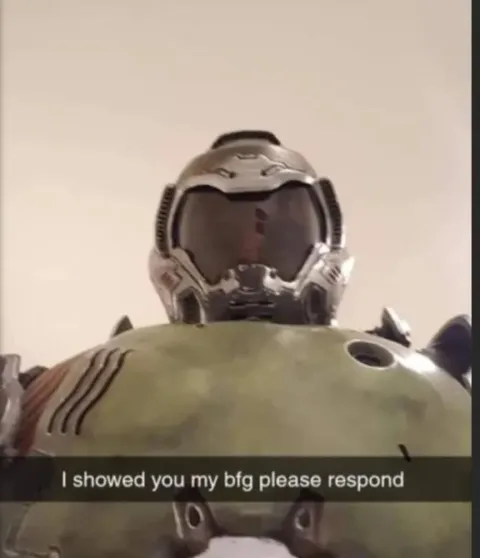 I Showed You My BFG