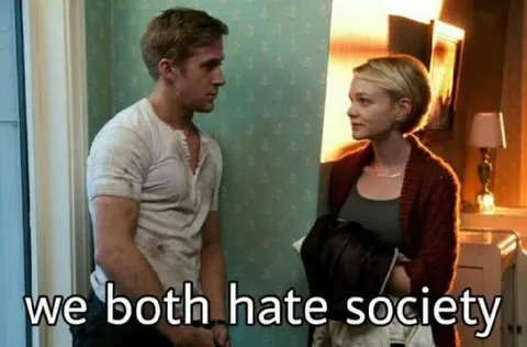 We Both Hate Society