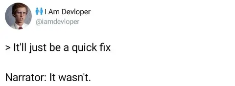 Quick Fix That Wasn't Quick