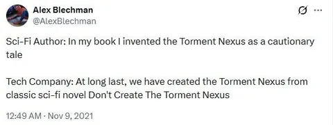 Tech Company Creates Torment Nexus