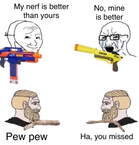 My Nerf Is Better Than Yours