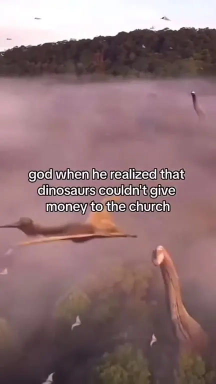 God realizes dinosaurs had no money