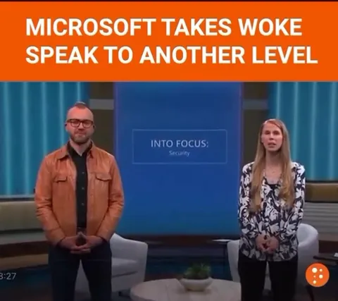 Microsoft Takes Woke to Another Level