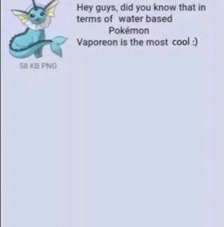 Vaporeon Is the Most Cool