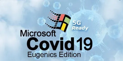 Microsoft Covid19 Eugenics Edition