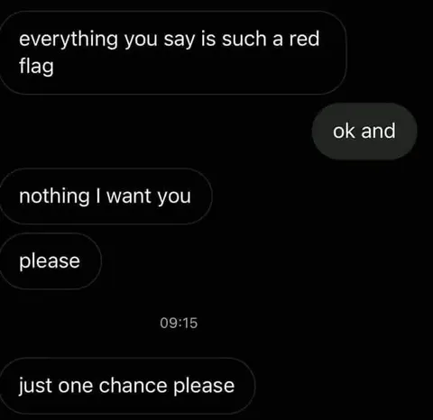 Everything You Say Is a Red Flag