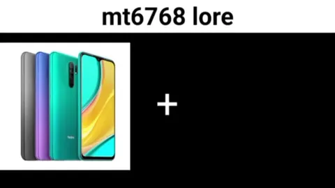 MT6768 Lore