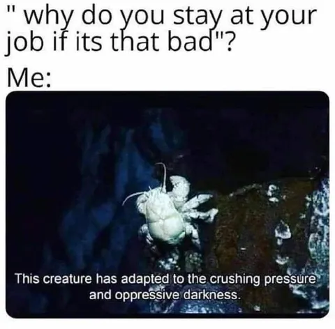 Adapted to Crushing Pressure