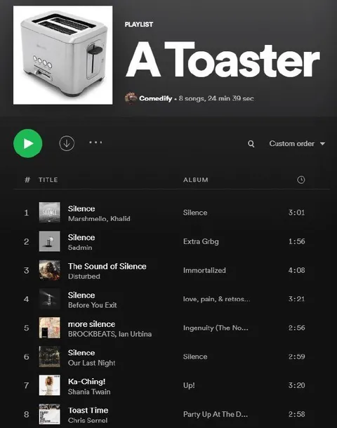 A Toaster Silent Playlist