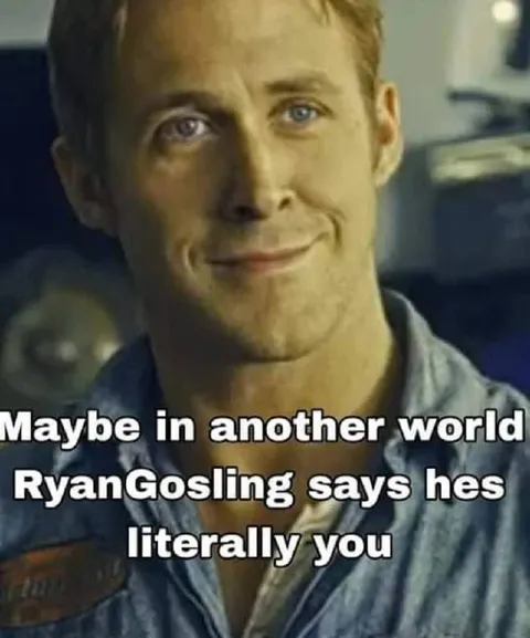 Ryan Gosling Literally You