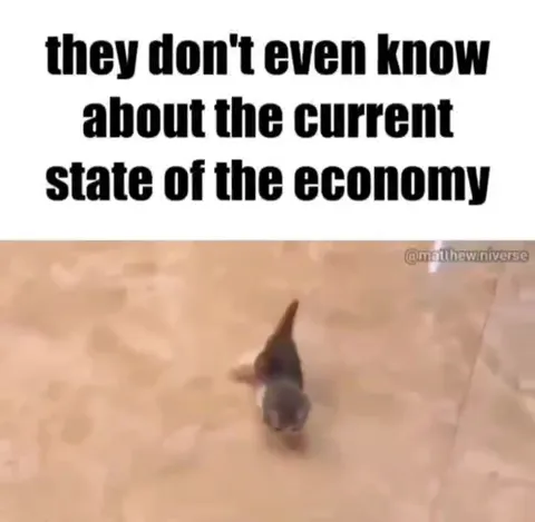 They Don't Even Know the Economy