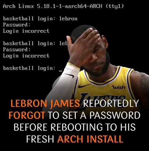 LeBron Forgets His Arch Password