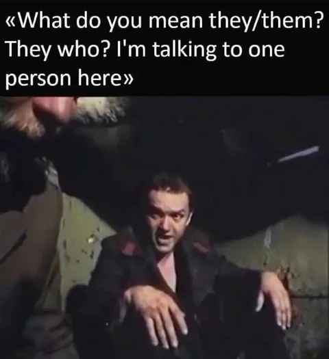 They Who? One Person Here