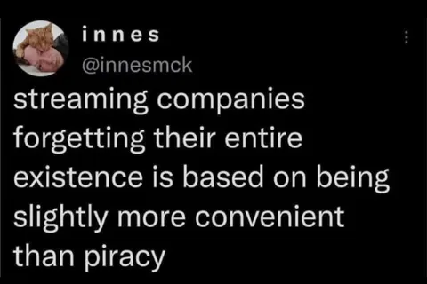 Streaming Companies Forget Piracy