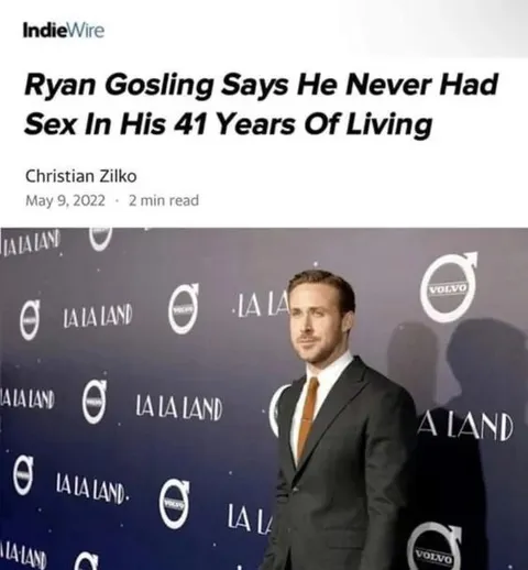 Ryan Gosling Never Had Sex