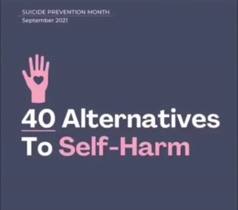 40 Alternatives To Self-Harm