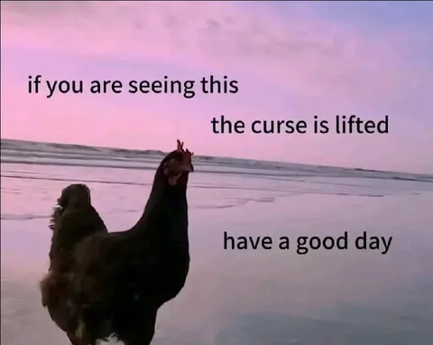 The Curse Is Lifted Chicken