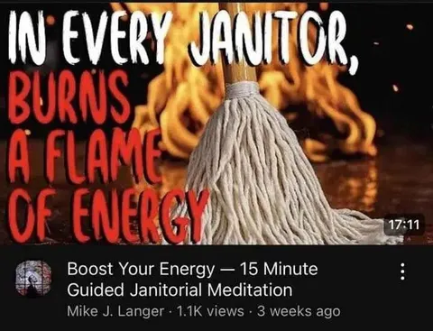 Janitorial Meditation Boosts Energy