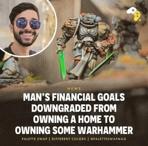 Financial Goals Downgraded to Warhammer