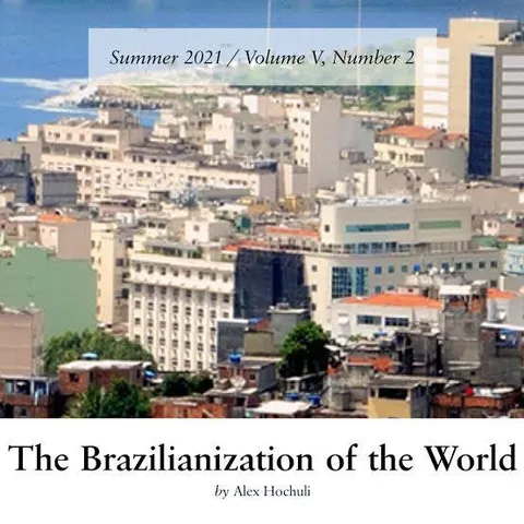 The Brazilianization of the World