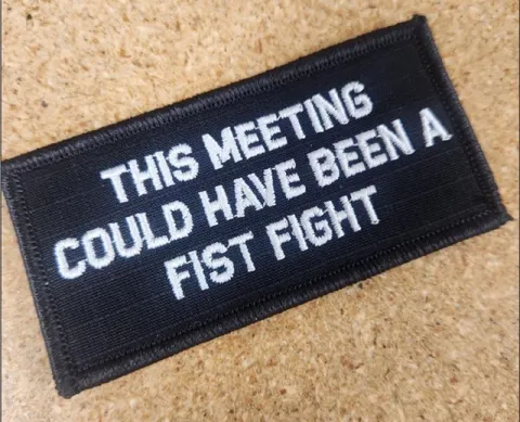 This Meeting Could Have Been a Fist Fight