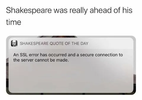 Shakespeare SSL Error Quote