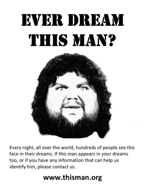 Ever Dream This Man?