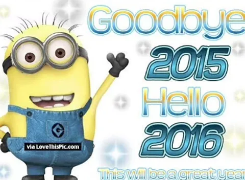 Goodbye 2015 Hello 2016 Minion
