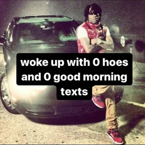 Woke Up With No Good Morning Texts